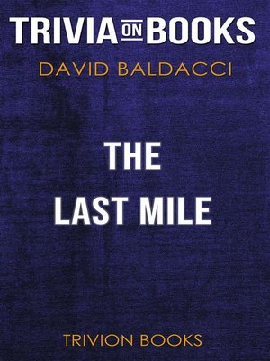 cover image of The Last Mile by David Baldacci (Trivia-On-Books)